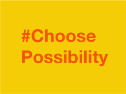 Choose Possibility